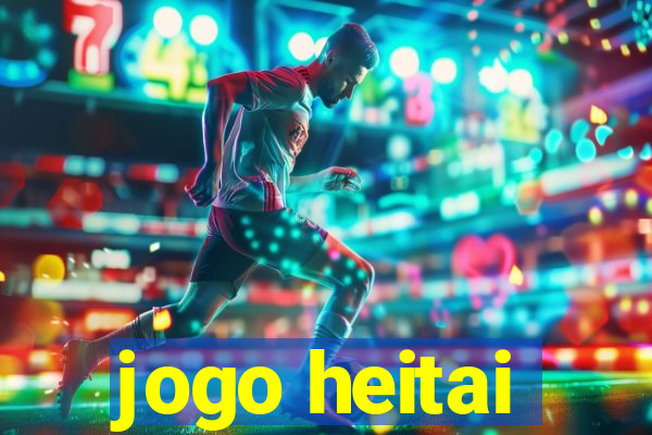 jogo heitai